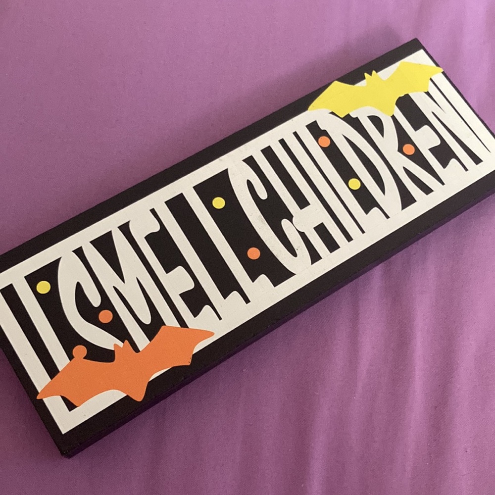 One Halloween I Smell Children Wooden Decor